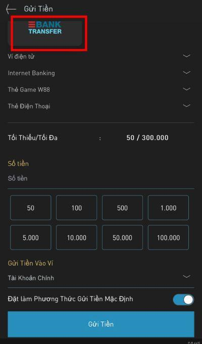  gửi tiền W88 qua ngân hàng 